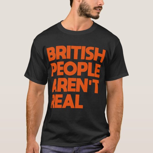 おもしろいことわざイギリス国民は実在 Tシャツ (正面)