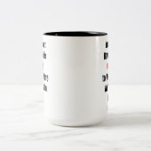 おもしろいことわざモダン共働き誕生日引用文コーヒー ツートーンマグカップ (中央)