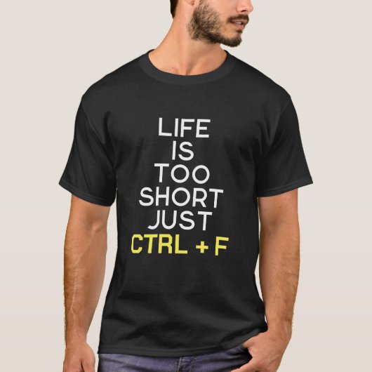 おもしろいことわざ引用文Ctrl + F Tシャツ (正面)