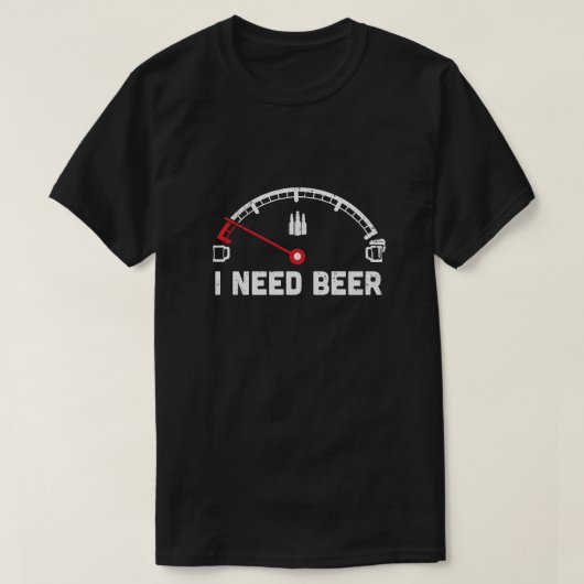 おもしろいことわざ車I Need Beer Tシャツ (デザイン正面)