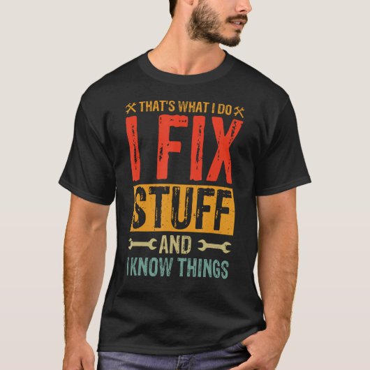 おもしろいことわざ-物とIを修正する方法 Tシャツ (正面)