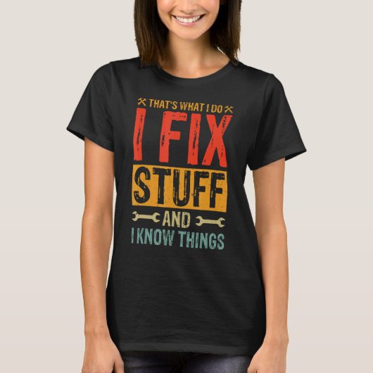 おもしろいことわざ-物とIを修正する方法 Tシャツ (正面)