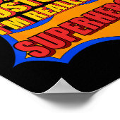 おもしろいこれは私の人間の衣装スーパーヒーローのプレゼントだ ポスター (角)