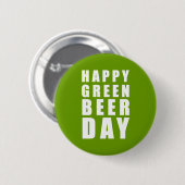 おもしろいで幸せな緑ビール日 缶バッジ (正面&裏面)