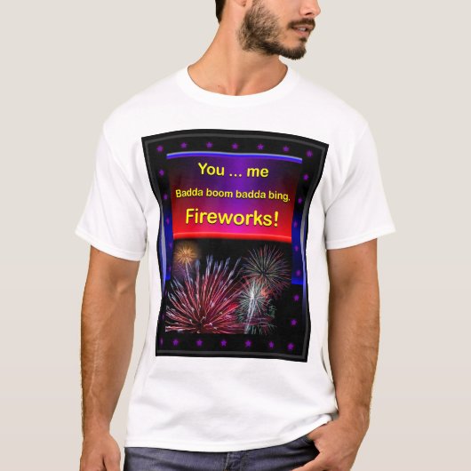 おもしろいで気のあるそぶりをしたな花火、7月の第4 Tシャツ (正面)
