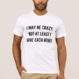 おもしろいで熱狂するなワイシャツ Tシャツ