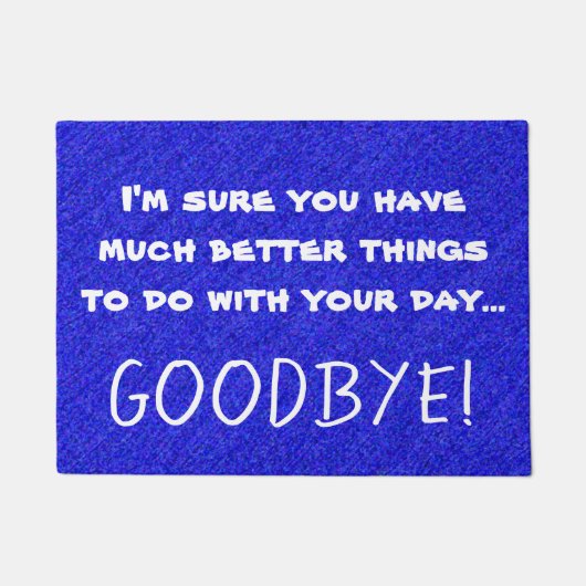 おもしろいで皮肉で失礼な引用文のプリントの青 ドアマット (正面)