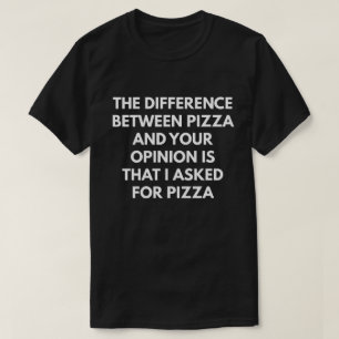 おもしろいで皮肉なピザ表現 Tシャツ