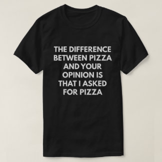 おもしろいで皮肉なピザ表現 Tシャツ