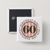 おもしろいと素晴らしい60番目の誕生日ギフト 缶バッジ (正面&裏面)