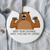 おもしろいなくまはコーヒーの前にどう猛です 缶バッジ (インサイチュ)