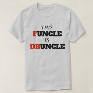 おもしろいなことわざ-このFuncleはDruncleのおもしろいな叔父さんです Tシャツ