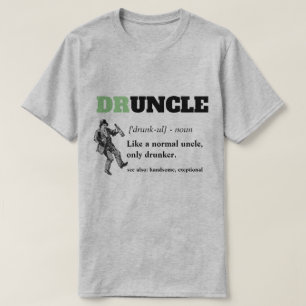 おもしろいなことわざ- Druncleのおもしろいな叔父さん Tシャツ