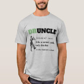 おもしろいなことわざ- Druncleのおもしろいな叔父さん Tシャツ (正面)