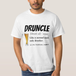 おもしろいなことわざ- Druncleのおもしろいな叔父さん Tシャツ
