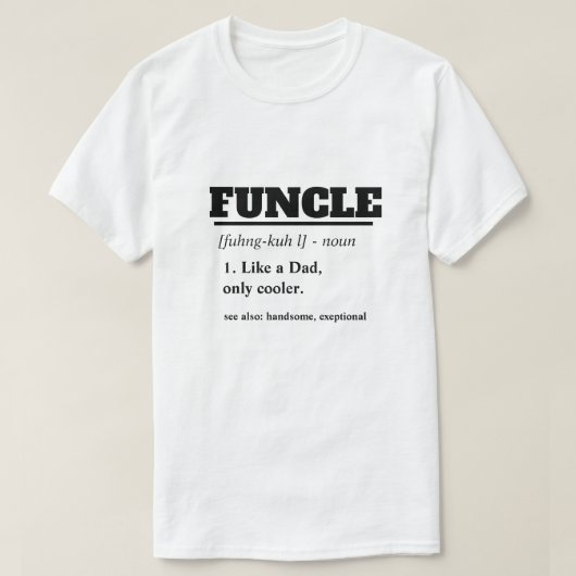 おもしろいなことわざ- Funcleのおもしろいな叔父さん Tシャツ (デザイン正面)