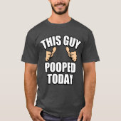おもしろいなウンチの引用文: 今日poopedこの人 tシャツ (正面)