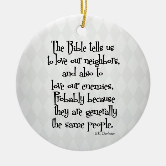 おもしろいなキリスト教の宗教引用文GK Chesterton セラミックオーナメント (正面)