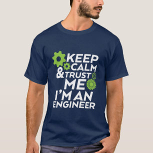 おもしろいなギークのTシャツは平静を保ち、エンジニアを信頼します Tシャツ