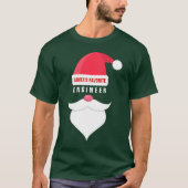 おもしろいなクリスマスのサンタのお気に入りのなエンジニアのカスタム Tシャツ (正面)