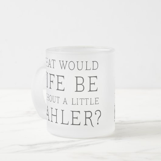 おもしろいなグスタフ・マーラー音楽引用文のギフト フロストグラスマグカップ (正面左)