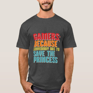 おもしろいなゲーマーのTシャツの保存プリンセス Tシャツ