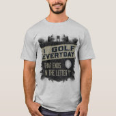 おもしろいなゴルフをするワイシャツ-毎日Iのゴルフ Tシャツ (正面)