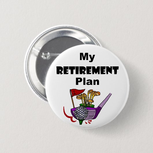 おもしろいなゴルフ私の退職に関する諸計画のデザイン 缶バッジ (正面&裏面)