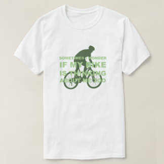 おもしろいなサイクリングのバイクは追随的な緑について考えるです Tシャツ