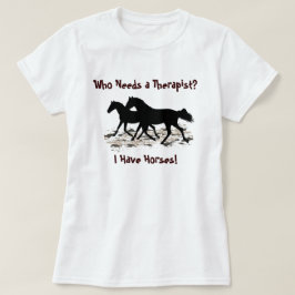 おもしろいなセラピストの馬のユーモアのTシャツ Tシャツ