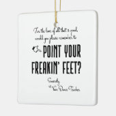 おもしろいなダンスの先生ポイントあなたの足の正方形 セラミックオーナメント (左)