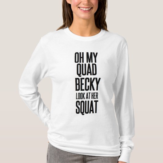 おもしろいなトレーニングオハイオ州彼女の隠れ家の私のクォードBECKYの一見 Tシャツ (正面)