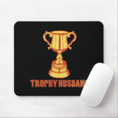 おもしろいなトロフィの夫+メンズ+ギフト マウスパッド (マウス)