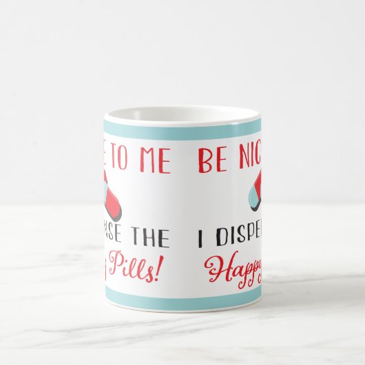 おもしろいなナースまたはMedical博士の丸薬マグ コーヒーマグカップ (中央)