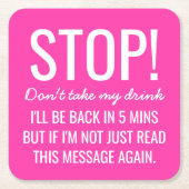 おもしろいなパーティー停止は私の飲み物を取りません スクエアペーパーコースター (正面)