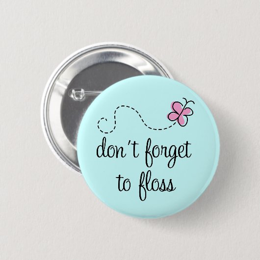 おもしろいなフロスの歯科衛生士ボタン 缶バッジ (正面&裏面)