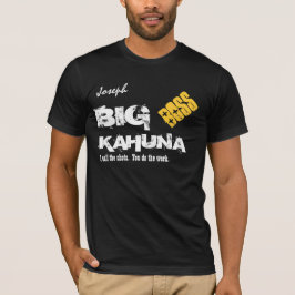 おもしろいなボス大きいKAHUNAの名前をカスタムするV08 Tシャツ