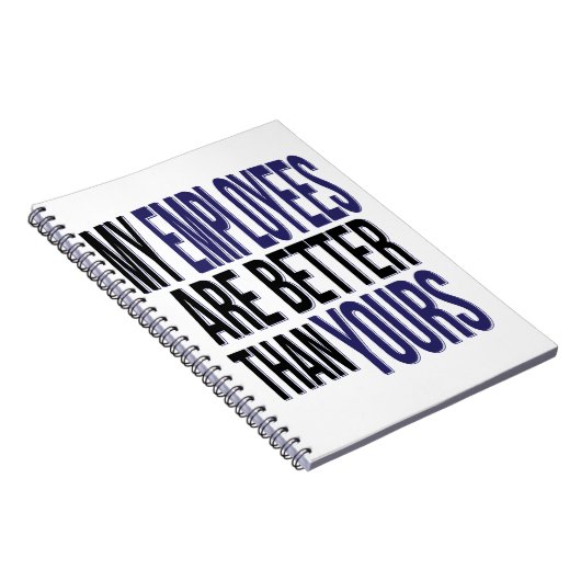 おもしろいなボス日私の従業員はあなたのよりギフトをよくします ノートブック (右側)