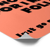 おもしろいなポスター印を後を追いませんでしたり、または導かないで下さい ポスター (角)