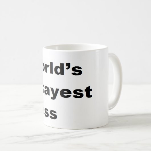 おもしろいなユーモアのあるな仕事の世界のOkayestのボスのギフト コーヒーマグカップ (正面右)