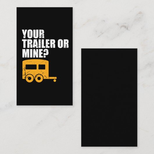 おもしろいなレッドネックあなたのトレーラーか鉱山か。 トレーラーの屑 名刺 (正面/裏面)