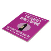 おもしろいなワインの組み合わせること: ワインおよび私の口 タイル (側面)