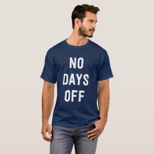 おもしろいな仕事中毒休日無し Tシャツ