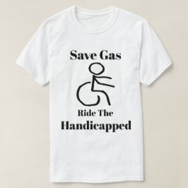 おもしろいな保存のガス-乗車の身体障害者 Tシャツ