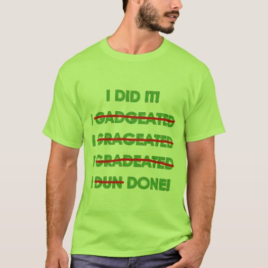 おもしろいな卒業のTシャツおよびギフト Tシャツ (正面)