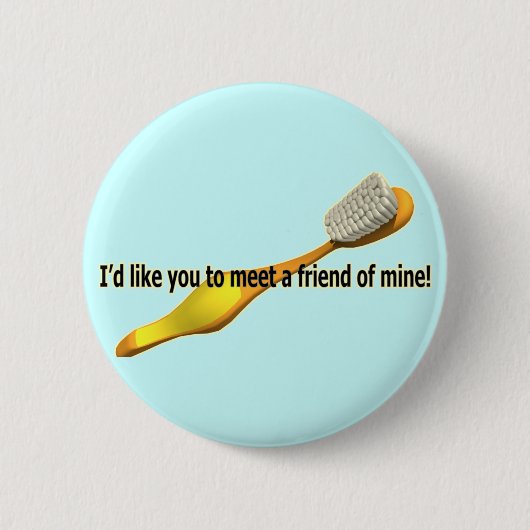 おもしろいな口腔衛生のユーモア 缶バッジ (正面)