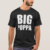 おもしろいな大きいPoppaの人のワイシャツ Tシャツ (正面)