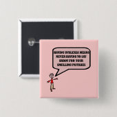 おもしろいな失読症のスローガン 缶バッジ (正面&裏面)