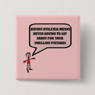 おもしろいな失読症のスローガン 缶バッジ