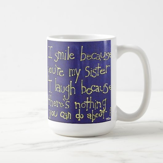 おもしろいな姉妹の引用文の姉妹のコーヒー・マグのためのギフト コーヒーマグカップ (右)